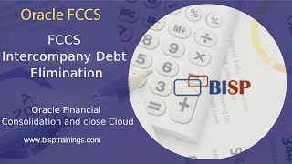 FCCS Intercompany Debt Elimination  FCCs Intercompany Elimination Case Study  Oracle FCCs Training [upl. by Rentsch646]