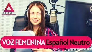 Voz Femenina Español Neutro ArbelChile  VoiceOver [upl. by Anaid]