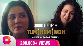 Tum  Hum  Woh  Short Flim  Savera Nadeem  Jenaan Hussain  Adnan Jaffar  Yasir Aqueel [upl. by Latta]