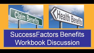 Benefits SuccessFactors Workbook  Discussion [upl. by Joyan16]