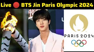 Live 🔴 BTS Jin Paris Olympic BTS Jin Paris Olympic Jin Paris Olympic 2024  bts olympics jin [upl. by Eramal]