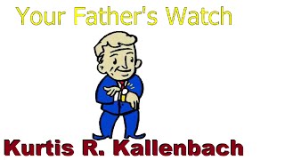 Kurt Kallenbach  Your Fathers Watch Part 3 of 8  MUST WATCH [upl. by Tomkins]