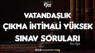 KPSS VATANDAŞLIK SINAVDA ÇIKMA İHTİMALİ YÜKSEK SORULAR [upl. by Nyleahs]