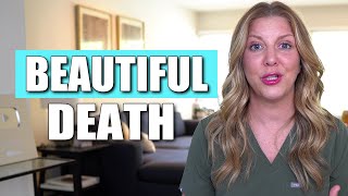 A Death That Was A Beautiful Experience  A Hospice Nurse Story [upl. by Alisha829]