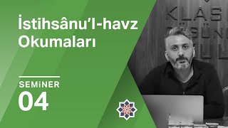 Hayrettin Nebi Güdekli elEş‘arî İstihsânu’lhavz Okumaları 4 Seminer [upl. by Diana372]