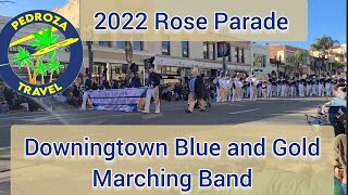 Downingtown Blue and Gold Marching Band 2022 Rose Parade [upl. by Berfield]