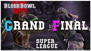 Blood Bowl 3  Super League Grand Final  Andy Davo Necromantic vs CBraws Dark Elf [upl. by Phox]