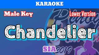 Chandelier by Sia Karaoke  Male Key  Lower Version [upl. by Nnaarat840]