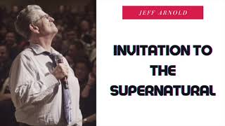 Invitation to the Supernatural by Jeff Arnold 1982 [upl. by Girard824]