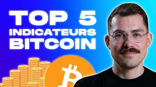 Top 5 Indicateurs Bitcoin pour Acheter au Bon Moment [upl. by Keating97]