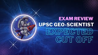 UPSC GeoScientist 2023 Expected Cut off [upl. by Laws553]