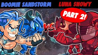 The KINGS CLASH  Sandstorm amp Boomie VS Luna amp Snowy  NA Ranked Part 2 [upl. by Boffa]