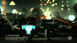 【初音ミク】 ODDS amp ENDS  PV Full Ver [upl. by Nytsyrk]