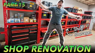 WORKSHOP RENOVATION 15  MASSIVE Shop Storage Upgrade [upl. by Leia776]