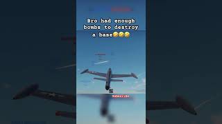 What was bro planning on doing with those bombs☢️☢️☢️fypyoutube warthunder 1000subs funny [upl. by Lightman]