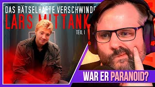 Das rätselhafte Verschwinden von Lars Mittank  Teil 1 Gronkh Reaction [upl. by Zacharia371]