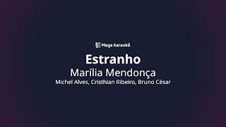 🎤 Estranho – Marília Mendonça [upl. by Tracie]