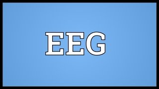 EEG Meaning [upl. by Lananna]