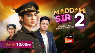 Madam sir season 2  Who will save MPT team from Bomb blast 💣💥  Most awaited question [upl. by Eelatsyrc16]