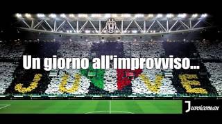 Coro Juve  Un giorno allimprovviso mi innamorai di te con lirichelyrics [upl. by Alice]