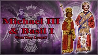 Michael III and Basil I Were they Lovers [upl. by Ima]