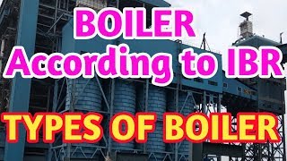 WHAT IS BOILER  Boiler According to IBR  TYPES OF BOILER  हिंदी [upl. by Saberhagen]