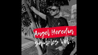 Angel Heredia  Sample Pack Vol1 2020 [upl. by Florian]