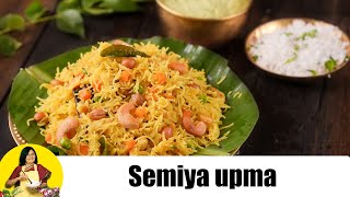 semiya upma recipe  vermicelli upma  semiya upma Kerala style  seviyan upma  by Tarla Dalal [upl. by Ahsurej594]