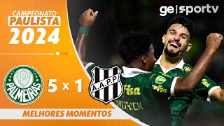 PALMEIRAS 5 X 1 PONTE PRETA  MELHORES MOMENTOS  QUARTAS DE FINAL PAULISTA 2024  geglobo [upl. by Aehtorod]