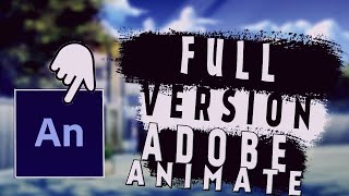 How To Download amp Install ADOBE ANIMATE Full Version 2022 December  ADOBE ANIMATE CRACK 2022 DEC [upl. by Alegnad]