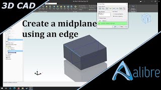 Alibre Design Tips and Tricks 5 How to create a Midplane [upl. by Gniliem]