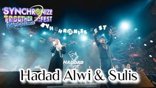 Pecah Banget‼️ Haddad Alwi x Sulis‼️ Selawat Berkumandang di Synchronize Fest 2024 [upl. by Nuahsar]