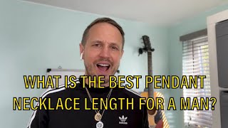 What is THE BEST Pendant Necklace Length For Men 🤔 [upl. by Son]