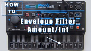 Envelope Filter AmountIntensityBehringer Pro Vs Mini User Video Manual How to [upl. by Ranson418]