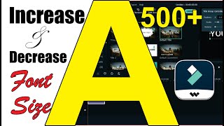 How to Increase and Decrease Font Size in Filmora  Filmora Increase Text amp Font Size More than 500 [upl. by Dorina]