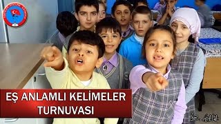 EŞ ANLAMLI KELİMELER TURNUVASI [upl. by Clementi307]