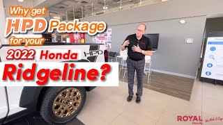 Why get HPD Package for your 2022 Honda Ridgeline [upl. by Aliemaj]