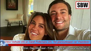 Viktor Verhulst 29 en Sarah Puttemans 24 Het glamourkoppel van Vlaanderen [upl. by Dorcy]