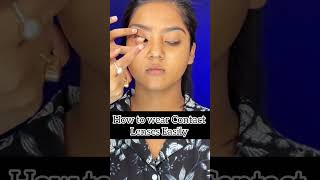 How to wear contact lenses easily  contact lenses for beginnerscontactlenses shortsforbeginners [upl. by Aehsa263]