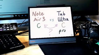 How to Choose Between the Tab Ultra C Pro and the Note Air 3C [upl. by Naval]