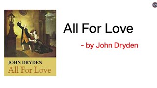 All For Love by John Dryden Hindi Summary Target 🎯 UP TGTPGT amp all English Teaching Exams [upl. by Llemor]