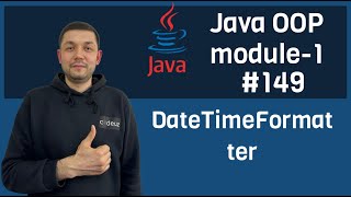 149 Java OOP module 1  DateTimeFormatter [upl. by Oliric813]