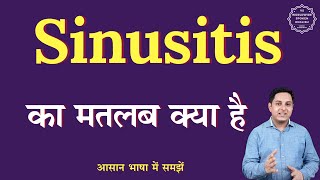 Sinusitis meaning in Hindi  Sinusitis ka matlab kya hota hai  English to hindi [upl. by Enidan]