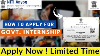 How to Apply for Govt Internships  Government Internship 2023  NITI AAYOG [upl. by Zitah]