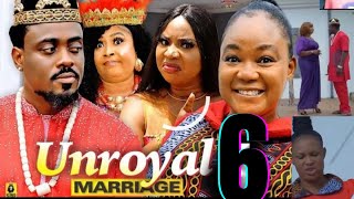 UNROYAL MARRIAGE SEASON 6 NEW MOVIETOO SWEET ANNANRACHAEL OKONKWO 2024 LATEST NOLLYWOOD MOVIE [upl. by Amron]