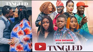 TANGLED  LATEST MOVIE 2024 Ft ADUNNI ADE  SHAGGI  NGOZI NWOSU   FUNKY MALAM  JAYPEE  DIVA [upl. by Eiresed]