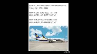 Ryanair  Bristol to Toulouse Summer seasonal flights new routes [upl. by Garap917]