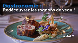 Gastronomie  redécouvrez les rognons de veau [upl. by Chenee]