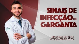 SINAIS DE INFECÃ‡ÃƒO DE GARGANTA  VEJA  DR LUCAS FUSTINONI  CRMPR 30155 [upl. by Annahs585]