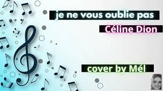 Je ne vous oublie pas  cover [upl. by Analed239]